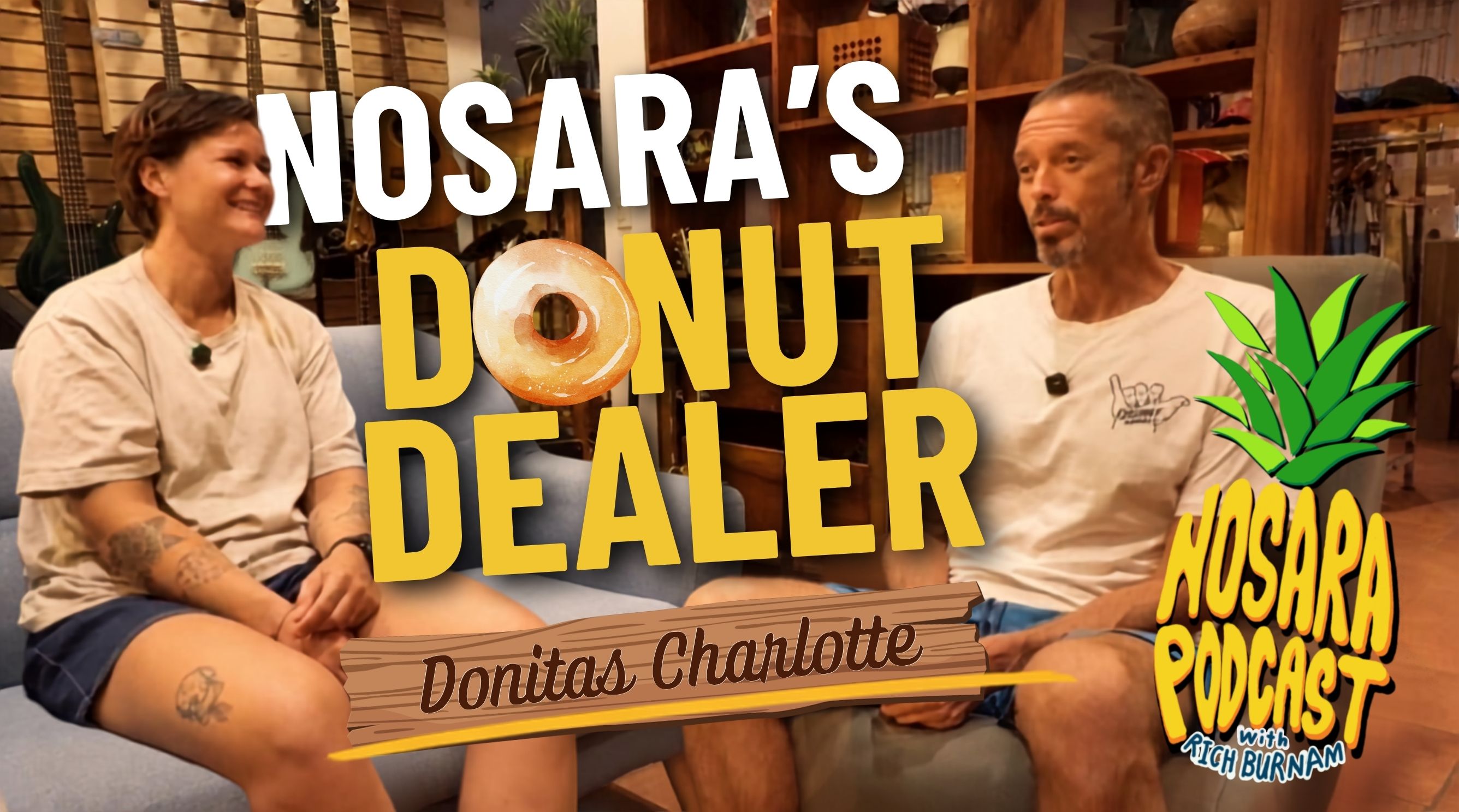 NOSARA PODCAST – Nosara’s Donut Dealer: Donitas Charlotte
